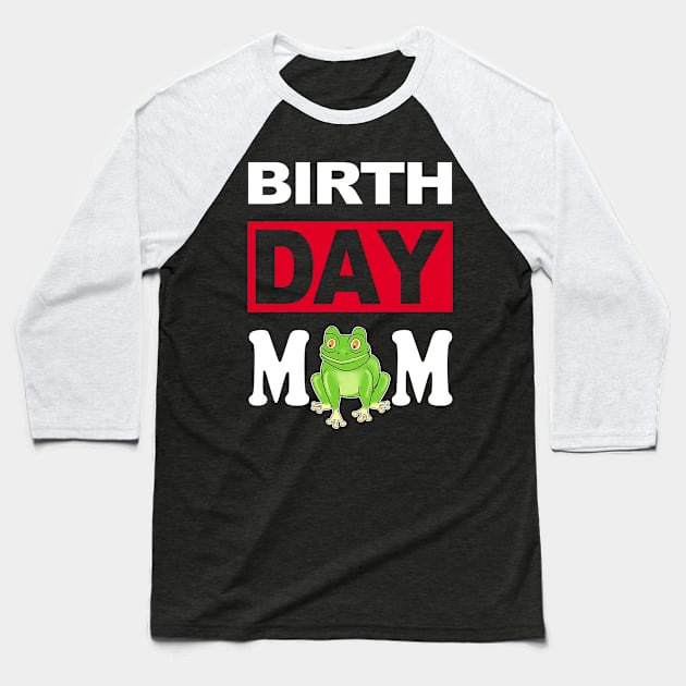 Birth Day Mom Baseball T-Shirt by cerylela34